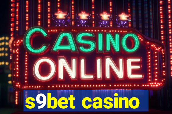 s9bet casino